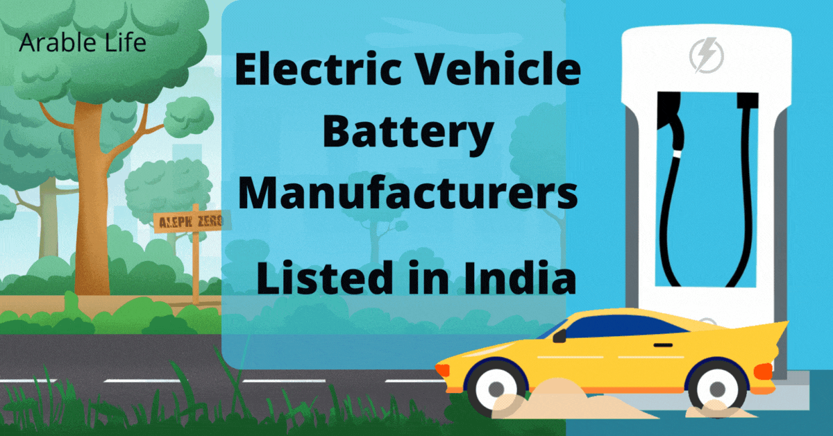 Electric Vehicle Battery Manufacturers Listed in India