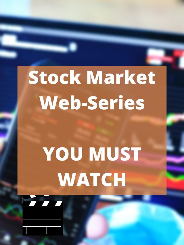 Stock Market Web-Series YOU MUST WATCH